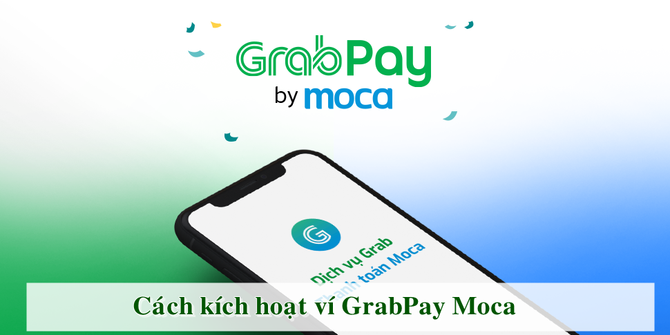 Cách kích hoạt ví GrabPay by Moca 7