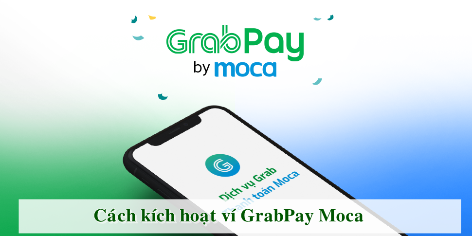 Cách kích hoạt ví GrabPay by Moca 9