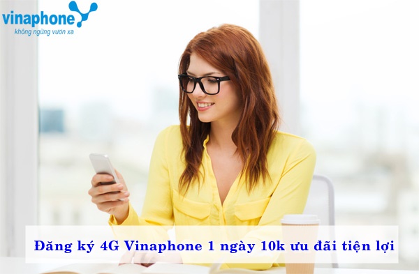 dang-ky-4g-vinaphone-10k-1-ngay-uu-dai-tien-loi-01