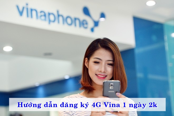 huong-dan-dang-ky-4g-vina-1-ngay-2k-01