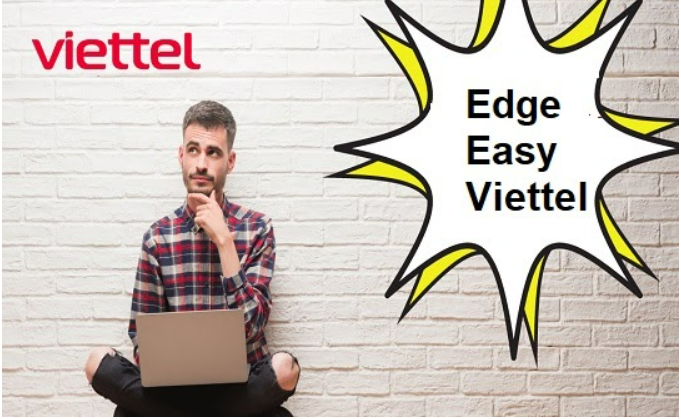 Tổng hợp thông tin mới nhất về gói cước Edge Easy 4G Viettel 1